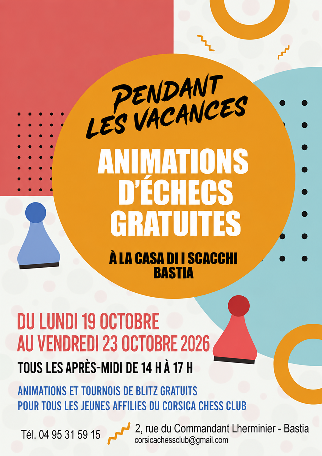 Pendant la première semaine des vacances, animations gratuites à la Casa di I Scacchi